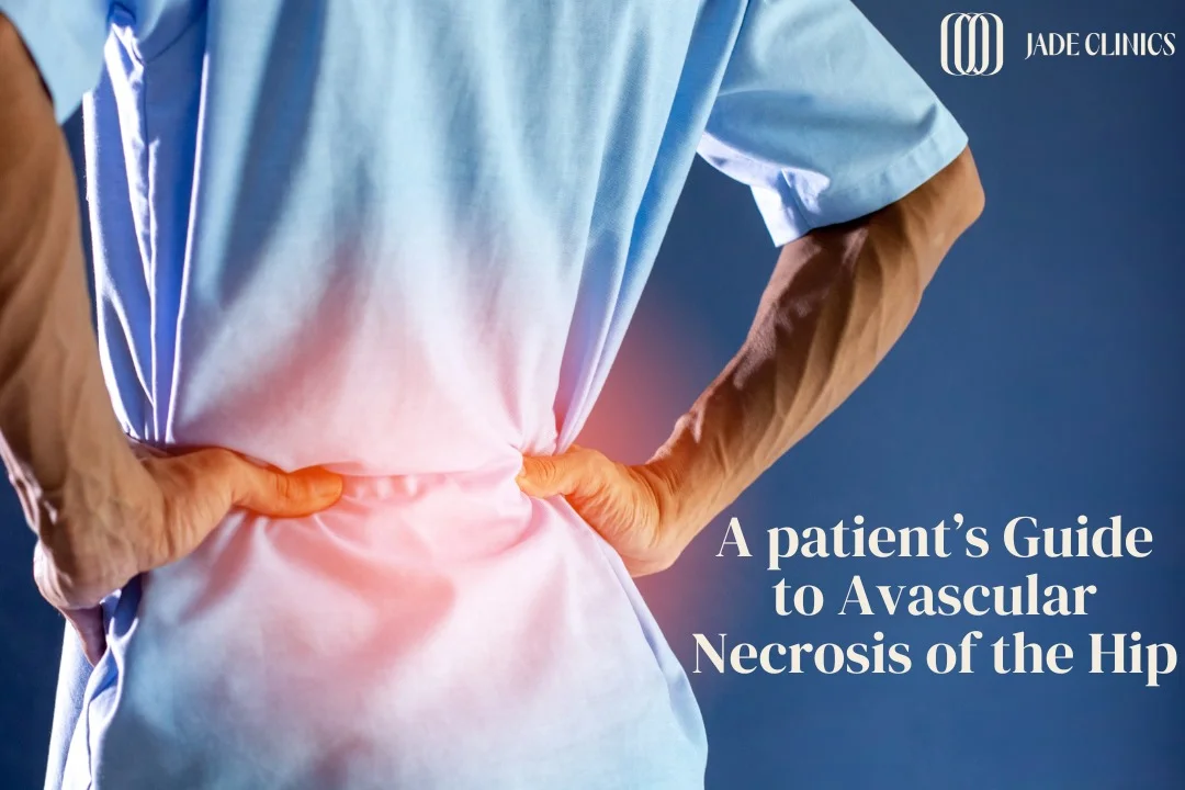 A patient’s guide to avascular necrosis of the hip